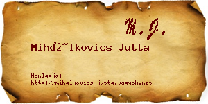 Mihálkovics Jutta névjegykártya